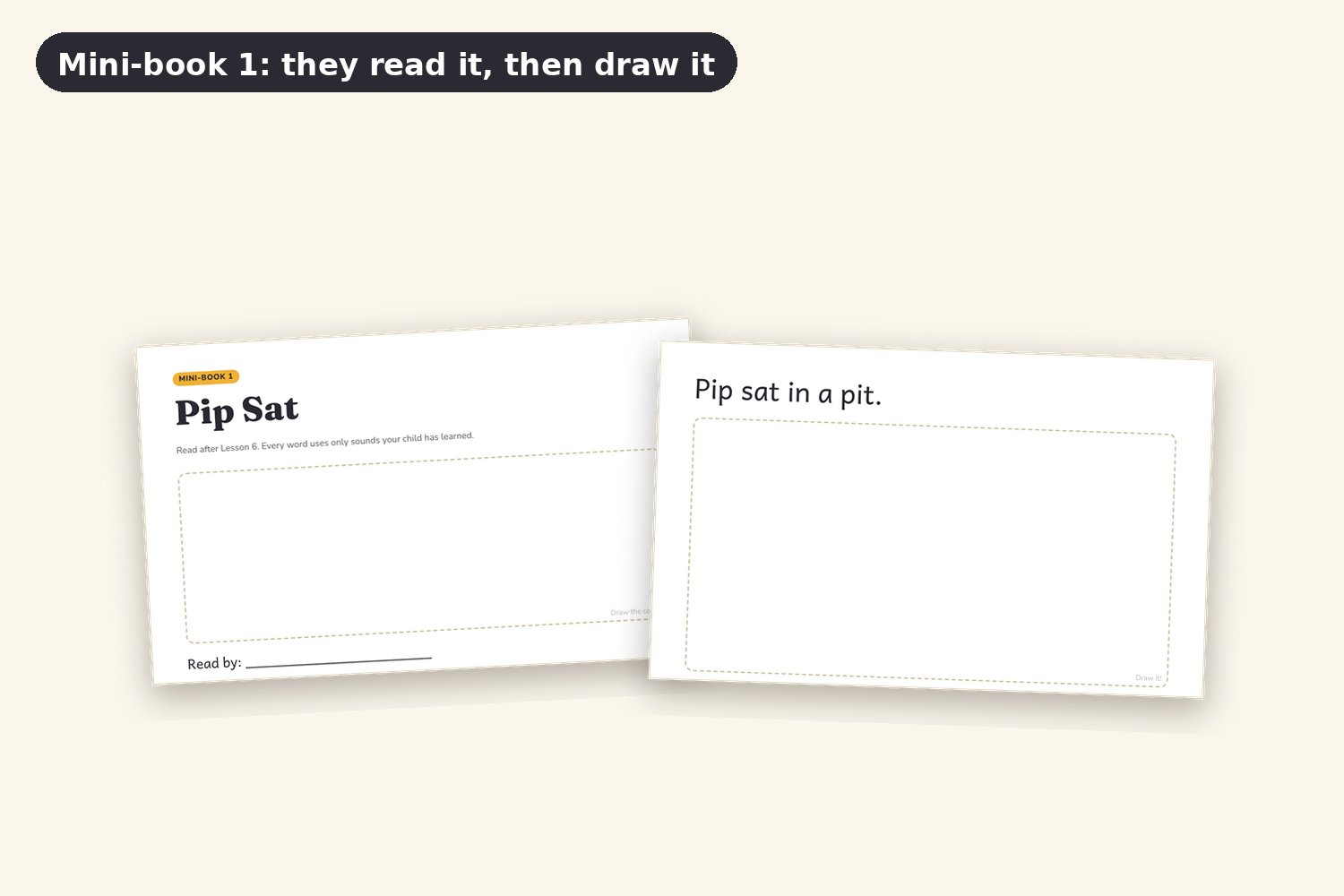 Mini-book 1, Pip Sat, with space for your child to draw
